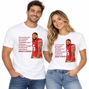Christian McCaffrey 4.543 Billion Years Exist At The Same Time Mike Evans Shirt2
