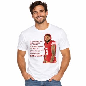 Christian McCaffrey 4.543 Billion Years Exist At The Same Time Mike Evans Shirt23